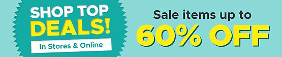 Top deals. Sale items up to 60% off in stores and online. Shop now. 