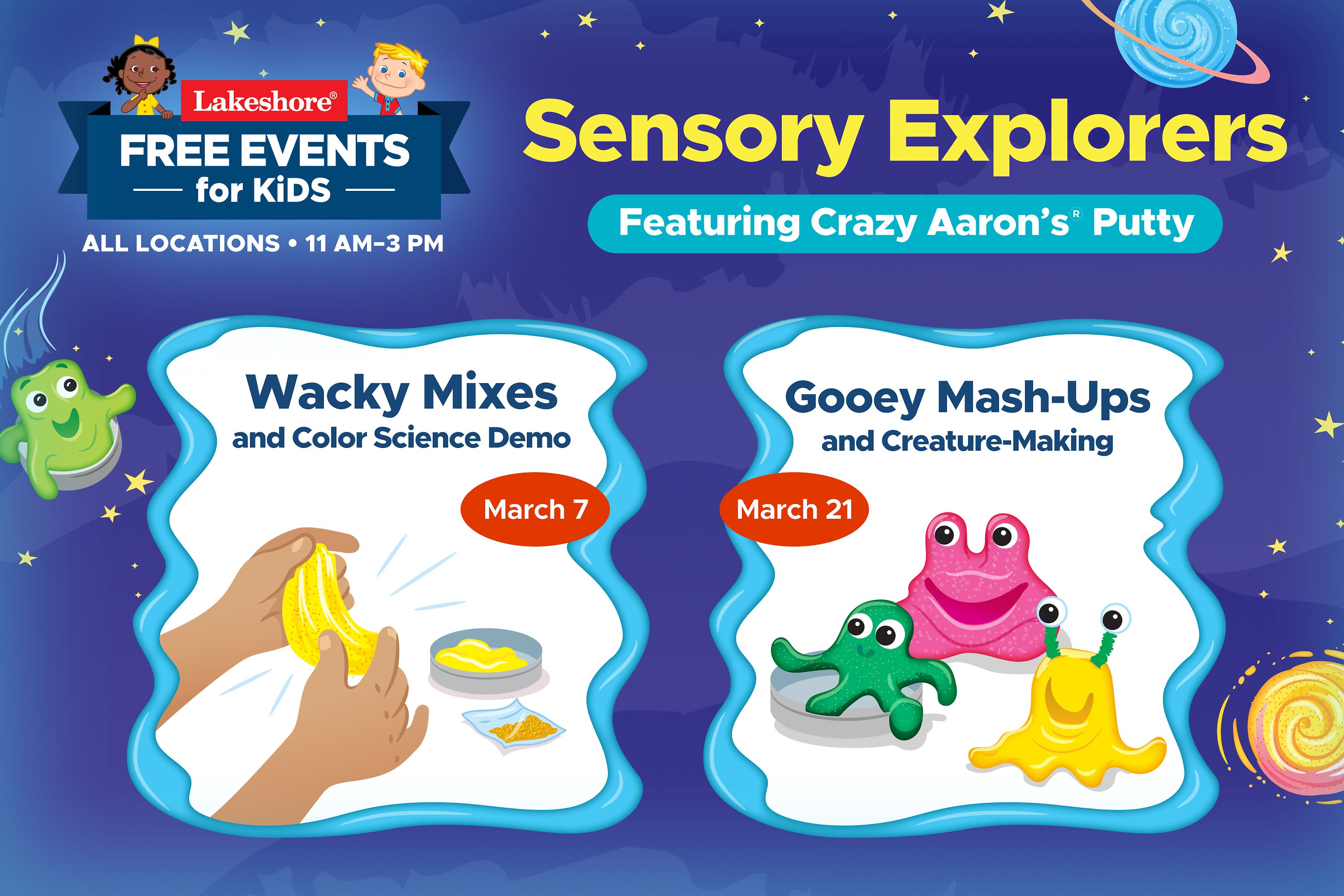 Free Sensory Explorers Featuring Crazy Aarons events, all locations, 11 a m to 3 p m. Click to learn more.