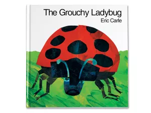 The Grouchy Ladybug Hardcover Book