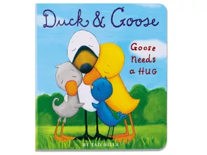 Duck&nbsp;& Goose: Goose Needs a Hug Board Book
