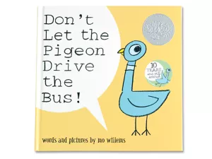 Don’t Let the Pigeon Drive the Bus! Hardcover Book
