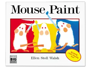 Mouse Paint Big Book