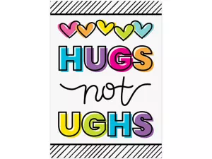 Kind Vibes Hugs Not Ughs Poster