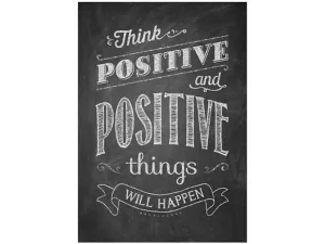 Chalk It Up! Think Positive Poster