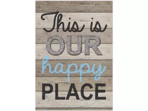 Home Sweet Classroom This Is Our Happy Place Poster
