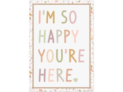 Terrazzo Tones I’m So Happy You’re Here Poster at Lakeshore Learning