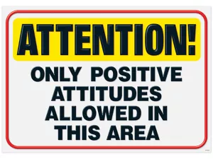 Attention! Positive Attitude Poster 