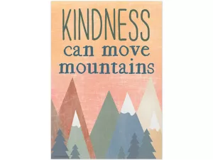Moving Mountains Kindness Poster