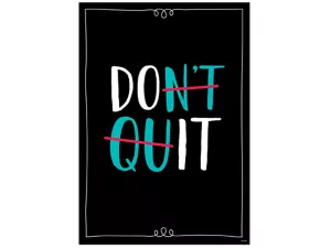 Core Decor Don’t Quit Poster